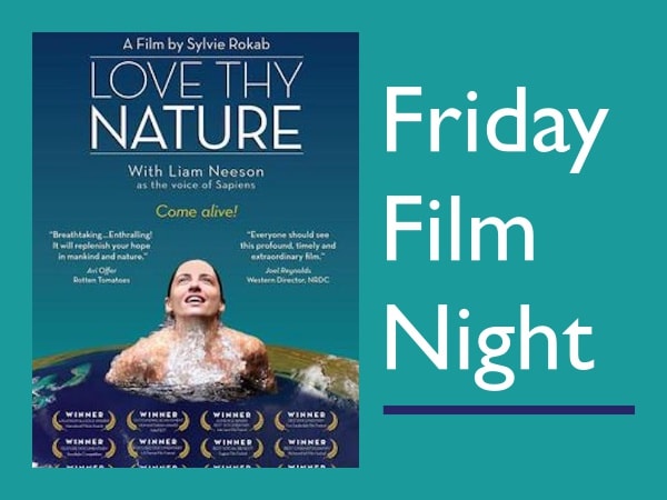 Love Thy Nature Friday Film Night All Saints' Carmel California